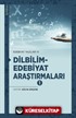 Dilbilim-Edebiyat Araştırmaları 1 / Edebiyat Yazıları IV