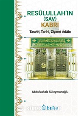 Resûlullah'in (Sav) Kabri