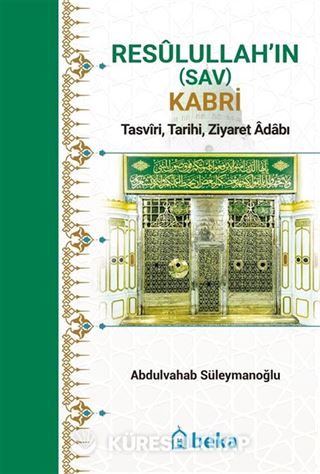 Resûlullah'in (Sav) Kabri