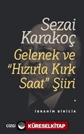 Sezai Karakoç Gelenek ve 'Hızırla Kırk Saat' Şiiri