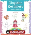 Çizgiden Resimlere / Masal Dünyası