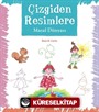 Çizgiden Resimlere / Masal Dünyası