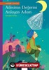 Ailesinin Değerini Anlayan Adam / Dünyadan Öyküler