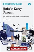 Hitler'in Kuzey Ütopyası