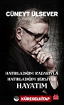 Hatırladığım Kadarıyla Hatırladığım Şekliyle Hayatım