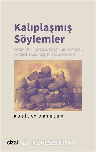 Kalıplaşmış Söylemler