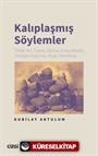 Kalıplaşmış Söylemler