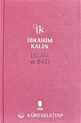 İslam ve Batı (Bez Ciltli)