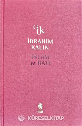 İslam ve Batı (Bez Ciltli)