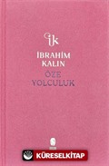 Öze Yolculuk (Bez Ciltli)