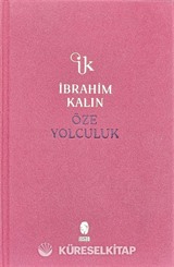 Öze Yolculuk (Bez Ciltli)