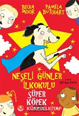 Neşeli Günler İlkokulu / Süper Köpek