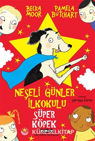 Neşeli Günler İlkokulu / Süper Köpek