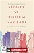 İkinci Yüzyılın Şafağında Türkiye'de Siyaset ve Toplum Yazıları