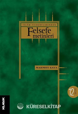 İslam Filozoflarından Felsefe Metinleri