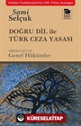 Doğru Dil ile Türk Ceza Yasası