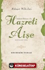 Hazreti Aişe / Hidayet Yıldızları