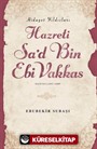 Hazreti Sa'd Bin Ebi Vakkas / Hidayet Yıldızları