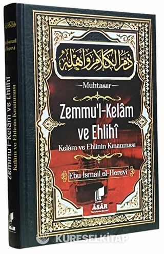 Zemmul Kelam ve Ehlihi (Kelam ve Ehlinin Kınanması)