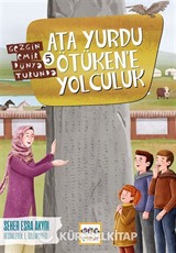 Ata Yurdu Ötükene Yolculuk