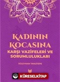 Kadının Kocasına Karşı Vazifeleri ve Sorumlulukları