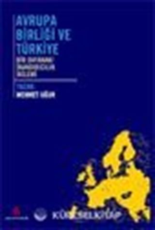 Avrupa Birliği ve Türkiye Bir Dayanak/İnandırıcılık İkilemi