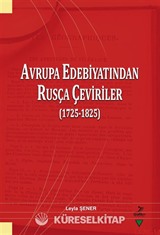 Avrupa Edebiyatından Rusça Çeviriler (1725-1825)