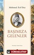 Başımıza Gelenler