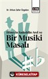 Hüseyin Sadeddin Arel ve Bir Musiki Masalı