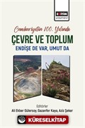 Cumhuriyetin 100. Yılında Çevre ve Toplum