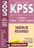 KPSS Hazırlık Kitapları -A Grubu-(Hukuk - İktisat - İşletme)
