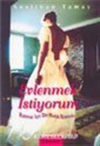 Evlenmek İstiyorum