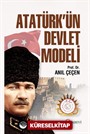 Atatürk'ün Devlet Modeli