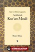 Akıl ve Bilim Işığında Açıklamalı Kur'an Meali