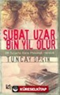 Şubat Uzar Bin Yıl Olur