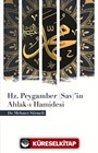 Hz. Peygamber (Sav)'in Ahlak-ı Hamidesi