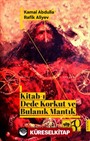 Kitab-ı Dede Korkut ve Bulanık Mantık