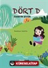 Dört D