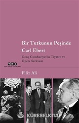 Bir Tutkunun Peşinde Carl Ebert