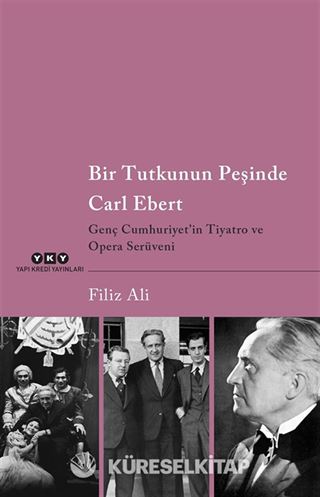 Bir Tutkunun Peşinde Carl Ebert