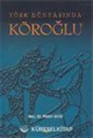 Türk Dünyasında Köroğlu (2004)