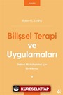 Bilişsel Terapi ve Uygulamaları