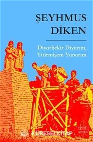 Diyarbekir Diyarım, Yitirmişem Yanarım