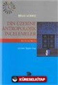 Din Üzerine Antropolojik İncelemeler