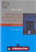 Din Üzerine Antropolojik İncelemeler