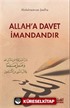Allah'a Davet İmandandır