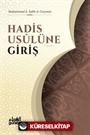 Hadis Usulüne Giriş / İlme Giriş Serisi
