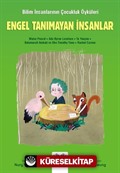 Engel Tanımayan İnsanlar
