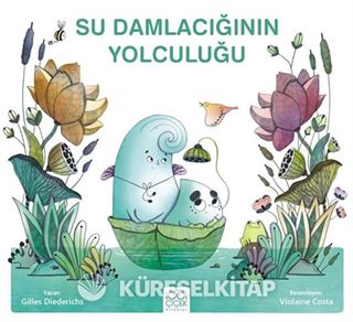 Su Damlacığının Yolculuğu