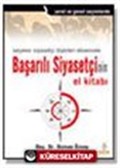 Seçmen-Siyasetçi İlişkileri Ekseninde Başarılı Siyasetçi'nin El Kitabı